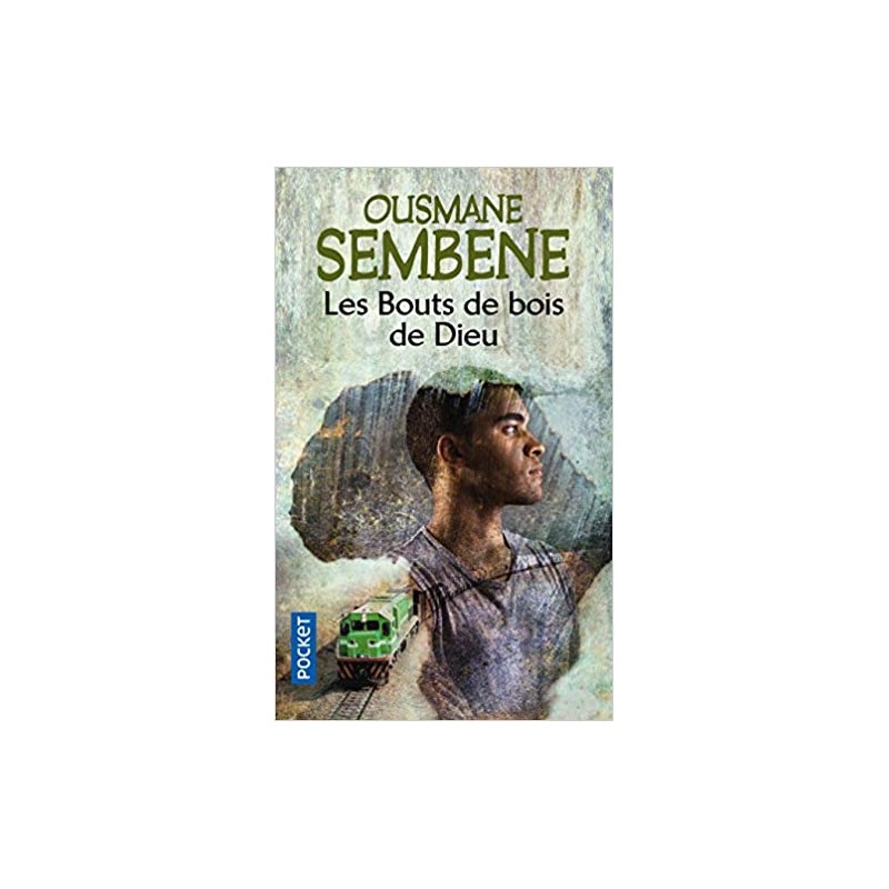 Ousmane  Sembene- Les Bouts De Bois De Dieu, 23 Juillet 2013
